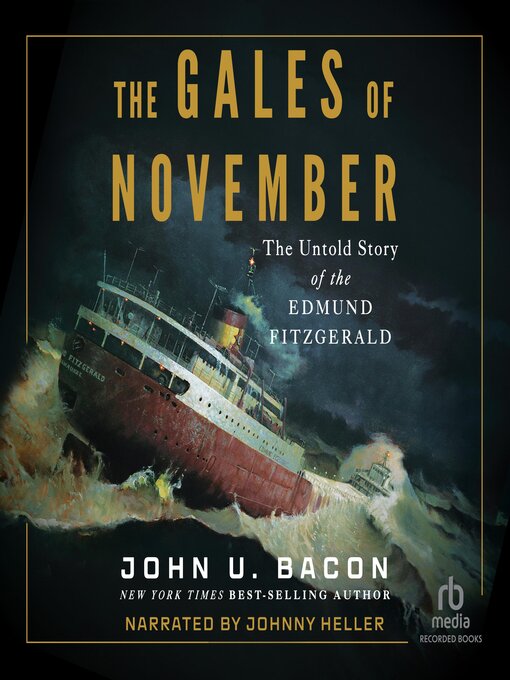 Title details for The Gales of November by John U. Bacon - Wait list